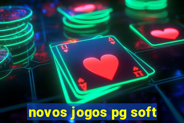 novos jogos pg soft